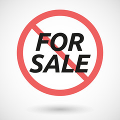 Isolated forbidden signal with    the text FOR SALE