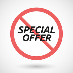 Isolated forbidden signal with    the text SPECIAL OFFER
