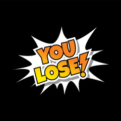 You Lose - Comic Speech Bubble Cartoon Game Assets