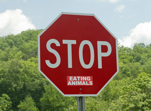 Stop (Eating Animals) Sign