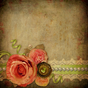 Vintage background with  roses, lace, ribbon