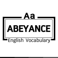 ABEYANCE english word vocabulary illustration design