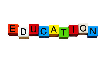Education word / sign - for teaching and schools - Isolated on white.