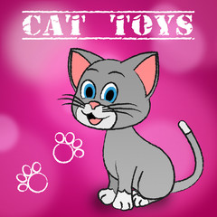 Cat Toys Represents Play Things And Cats