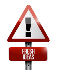 Fresh Ideas warning sign concept