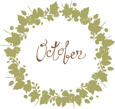 October lettering in a frame of leaves, autumn elements and templates gray brown color on white background. hipster background. Autumn template.