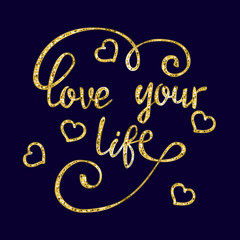 Lettering golden quote with hearts.