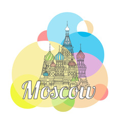 Fototapeta premium Vector illustration of Kremlin Saint Basil's Cathedral with the inscription Moscow and colored circles in the background. The well-known monument of Russian architecture. Design template for coloring