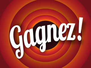 Gagnez !