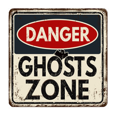 Danger ghosts zone vintage  metal sign