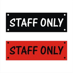 Staff Only Vector Design