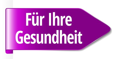 Für Ihre Gesundheit 