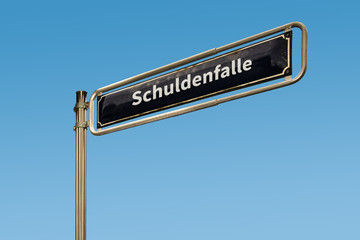 Schild 64 - Schuldenfalle