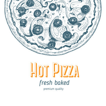 Pizza design template. Vector illustration drawn in ink. Vintage design for pizzeria