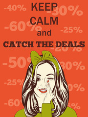Retro style illustration with message "Keep calm and catch the d