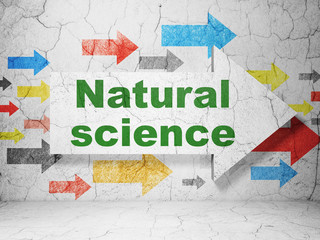 Science concept: arrow with Natural Science on grunge wall background