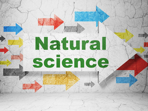 Science concept: arrow with Natural Science on grunge wall background