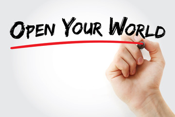 Hand writing Open Your World with marker, concept background