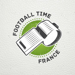 Football Championship of France. Soccer time. Detailed elements. Old retro vintage grunge. Scratched, damaged, dirty effect. Typographic labels, stickers, logos and badges.