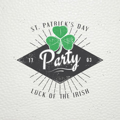 Saint Patricks Day. Luck of the Irish. Detailed elements. Old retro vintage grunge. Scratched, damaged, dirty effect. Typographic labels, stickers, logos and badges.