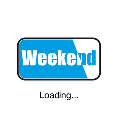 Weekend loading. Business concept a vector illustration