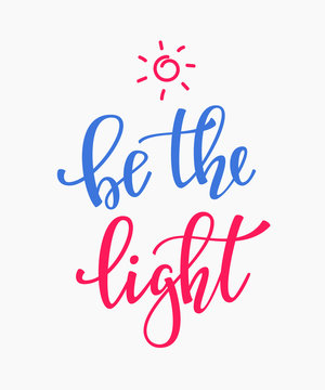 Be the Light quote typography