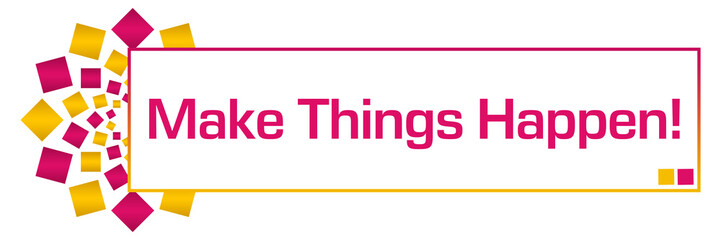 Make Things Happen Pink Golden Circular Bar 