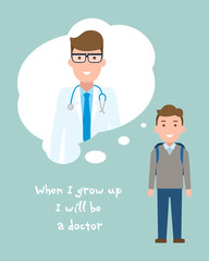 Kid wants to be a doctor poster. Smiling little boy chooses profession.
