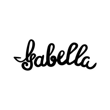 Female name - Isabella. Hand drawn lettering.