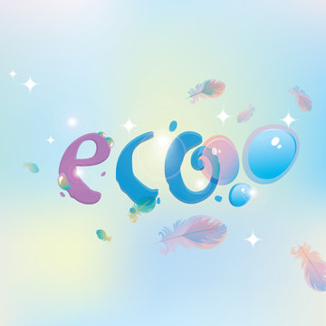 vector banner with the inscription Eco with dew drops and on the background of feathers and highlights