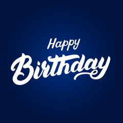 Happy birthday hand written lettering for invitation and greeting card, posters.
