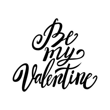 Be My Valentine handwritten text, brush pen lettering, vector illustration