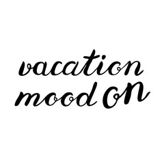 Vacation mood on lettering.