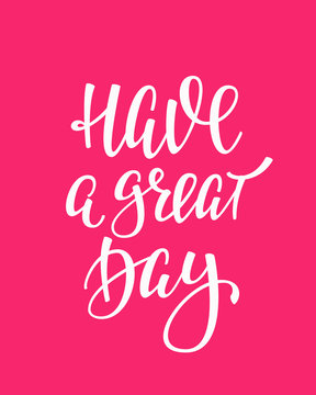 Have a Great Day quote typography