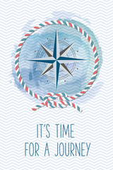 Sea card with compass, rope, knot. Vintage vector marine illustration. Summer holidays card with sea design elements. It's time for a journey.