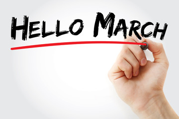 Hand writing Hello March with marker, concept background
