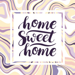 Home Sweet Home. Vector conceptual handwritten phrase.