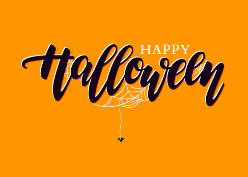 Happy Halloween vector lettering. Holiday calligraphy with spide