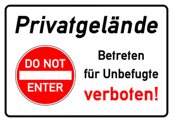 ks116 Kombi-Schild - Privatgelände Betreten für Unbefugte verboten - do not enter - A2 A3 A4 Plakat - g4559