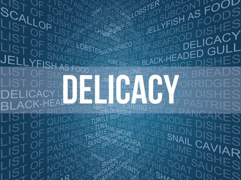 delicacy