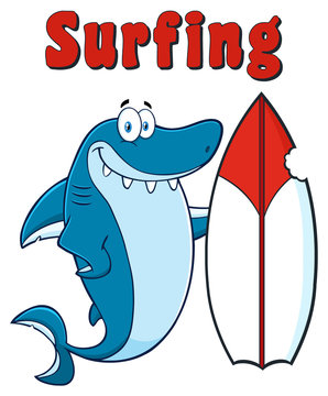 Happy Blue Shark Cartoon Mascot Character With Surfboard And Text Surfing