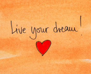 live your dream