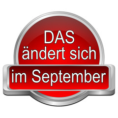 That's new in September Button - in german - 3D illustration