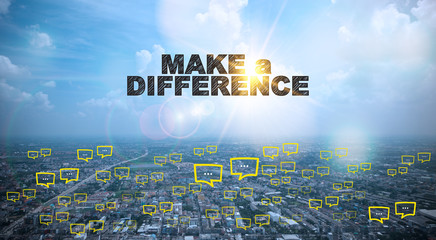 MAKE A DIFFERENCE text on city and sky background 