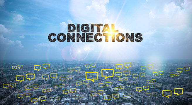 DIGITAL CONNECTIONS  text on city and sky background with bubble