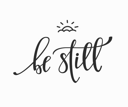 Be still quote typography