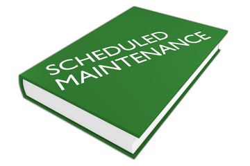 Scheduled Maintenance concept