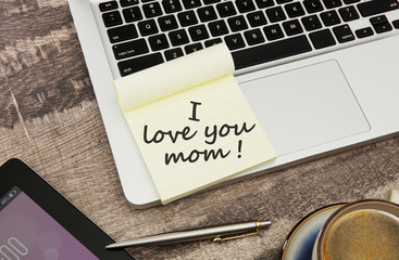 I love you mom!