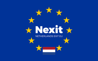 Flag of Netherlands on European Union. Nexit - Netherlands Exit 