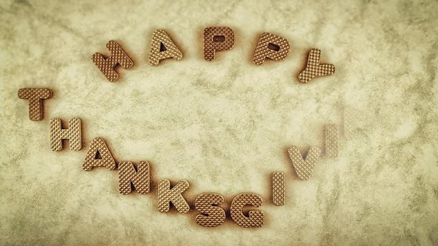 Words Happy Thanksgiving appearing letter by letter    